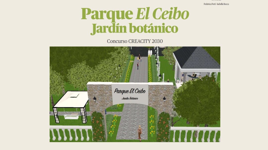 Parque "El Ceibo", Jardín Botánico - Proyecto ganador del concurso CreaCity 2030